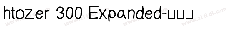 htozer 300 Expanded字体转换